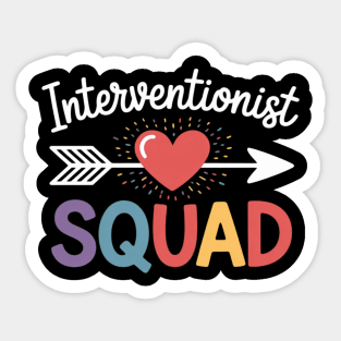 Interventionist Squad Back To School Teacher supplies Men Women Kids Sticker